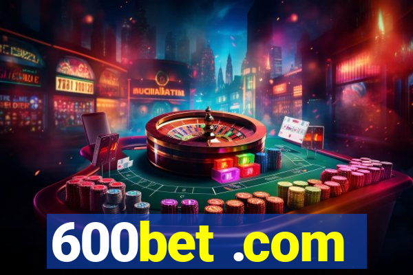 600bet .com